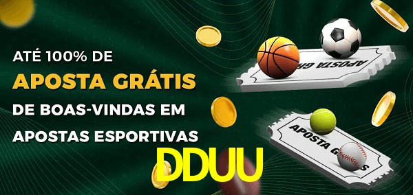 DDUUbet Ate 100% de Aposta Gratis